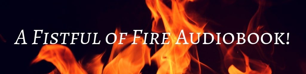 A Fistful of Fire Audiobook